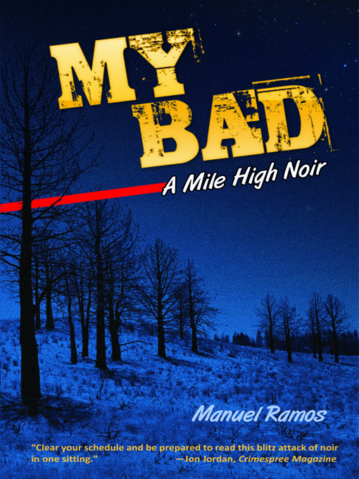 Title details for My Bad by Manuel Ramos - Available